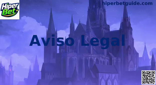 Disclaimer Hiper Bet sobre segurança, regras e responsabilidade no Brasil