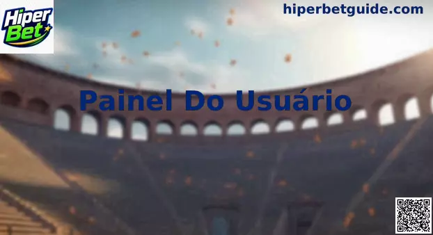 Painel do Usuário Hiper Bet