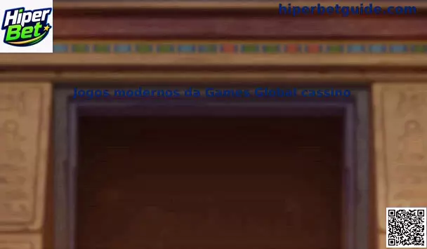 Jogos modernos da Games Global cassino
