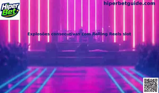 Rolling Reels slot explosões consecutivas