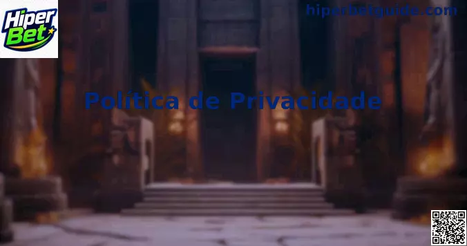 Privacidade Hiper Bet